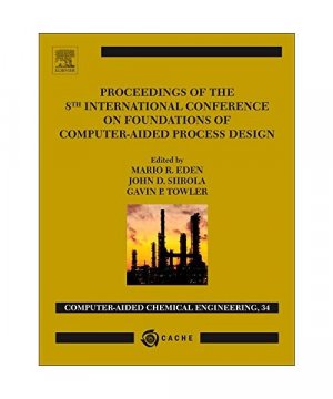 gebrauchtes Buch – Proceedings of the 8th International Conference on Foundations of Computer-Aided Process Design