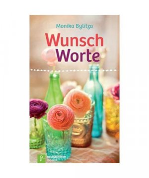 gebrauchtes Buch – Monika Bylitza – Wunschworte