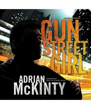 Gun Street Girl: A Detective Sean Duffy Novel