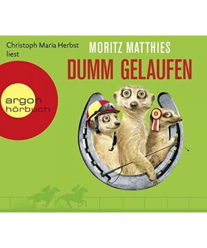 gebrauchtes Hörbuch – Moritz Matthies – Dumm gelaufen (Hörbestseller)