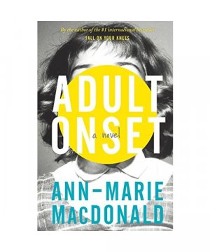 gebrauchtes Buch – Ann-Marie Macdonald – Adult Onset