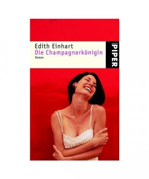 gebrauchtes Buch – Edith Einhart – Die Champagnerkönigin.