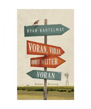 gebrauchtes Buch – Ryan Bartelmay – Voran, voran, immer weiter voran