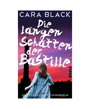 gebrauchtes Buch – Cara Black – Die langen Schatten der Bastille