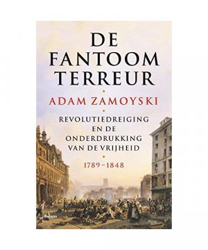 gebrauchtes Buch – Adam Zamoyski – De fantoomterreur