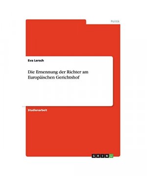 gebrauchtes Buch – Eva Lersch – Die Ernennung der Richter am Europäischen Gerichtshof