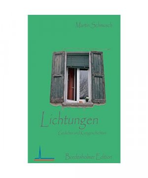 gebrauchtes Buch – Martin Schmusch – Lichtungen