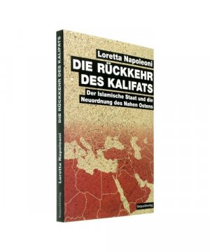 gebrauchtes Buch – Loretta Napoleoni – Die Rückkehr des Kalifats