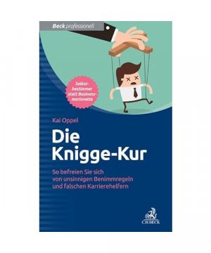 gebrauchtes Buch – Kai Oppel – Die Knigge-Kur