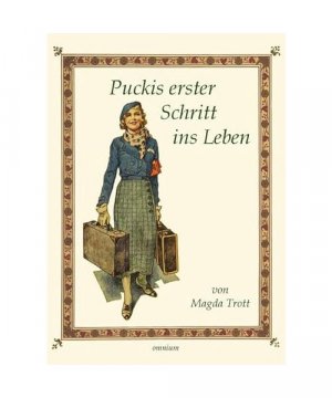 gebrauchtes Buch – Magda Trott – Puckis erster Schritt ins Leben