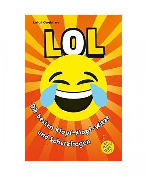 gebrauchtes Buch – Luigi Gagbirne – LOL - Die besten Klopf-Klopf-Witze und Scherzfragen