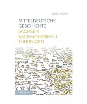 gebrauchtes Buch – Steffen Raßloff – Mitteldeutsche Geschichte