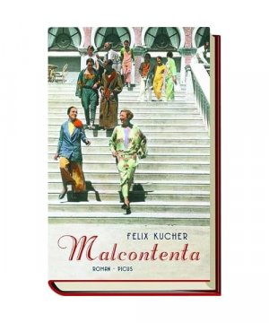 gebrauchtes Buch – Felix Kucher – Malcontenta