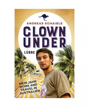 gebrauchtes Buch – Andreas Schaible – Clown Under