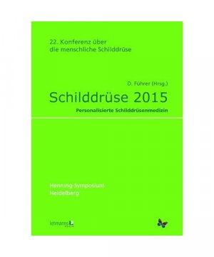 gebrauchtes Buch – Schilddrüse 2015. Henning-Symposium