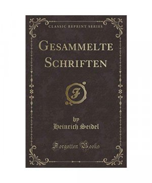 Gesammelte Schriften (Classic Reprint)