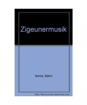 Zigeunermusik [Hardcover] by Sarosi, Balint