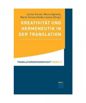 gebrauchtes Buch – Kreativität und Hermeneutik in der Translation