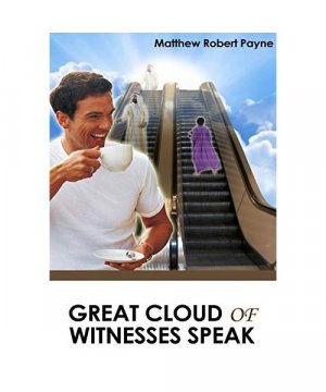 gebrauchtes Buch – Matthew Robert Payne – Great Cloud of Witnesses Speak
