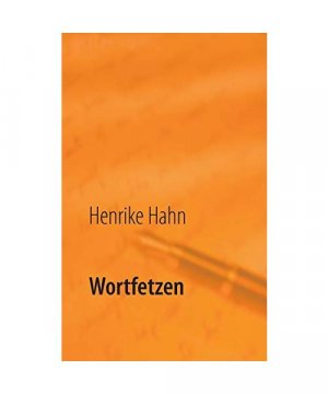 gebrauchtes Buch – Henrike Hahn – Wortfetzen