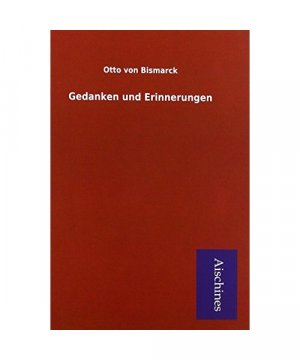 Gedanken und Erinnerungen