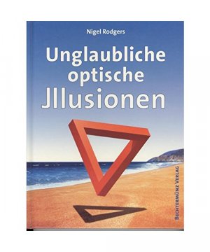 gebrauchtes Buch – Nigel Rodgers – Unglaubliche optische Illusionen
