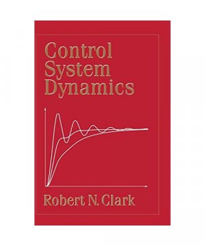 gebrauchtes Buch – Robert N. Clark – Control System Dynamics
