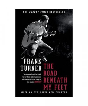 gebrauchtes Buch – Frank Turner – The Road Beneath My Feet