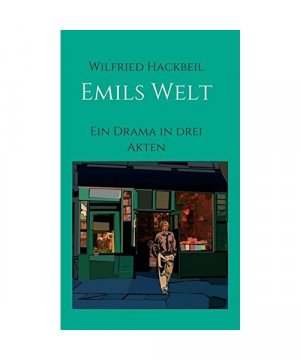 gebrauchtes Buch – Wilfried Hackbeil – Emils Welt