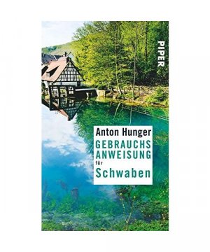 gebrauchtes Buch – Anton Hunger – Gebrauchsanweisung für Schwaben