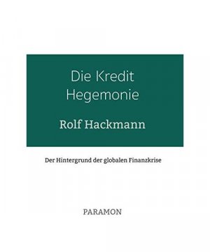 Die Kredit Hegemonie