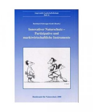 Innovativer Naturschutz - Partizipative und marktwirtschaftliche Instrumente