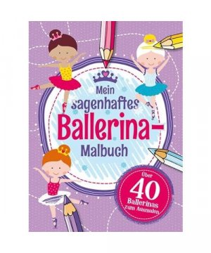 gebrauchtes Buch – Mein sagenhaftes Ballerina Malbuch