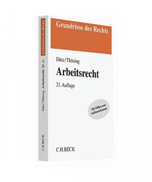 gebrauchtes Buch – Wilhelm Dütz, Gregor Thüsing – Arbeitsrecht