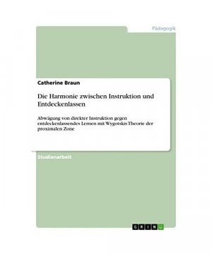 Die Harmonie zwischen Instruktion und Entdeckenlassen