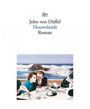 gebrauchtes Buch – John von Düffel – Houwelandt