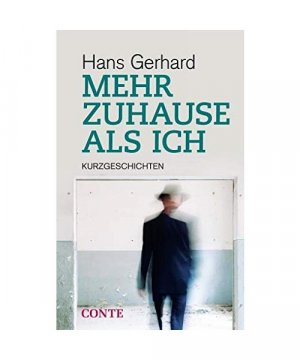 gebrauchtes Buch – Hans Gerhard – Mehr Zuhause als ich