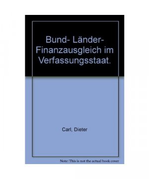 Bund-Länder-Finanzausgleich im Verfassungsstaat