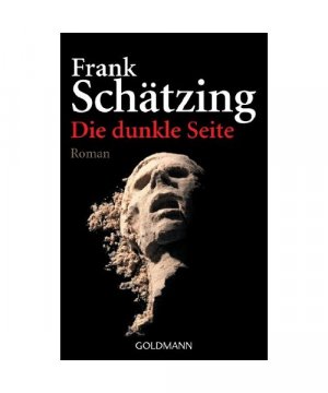 gebrauchtes Buch – Frank Schätzing – Die dunkle Seite