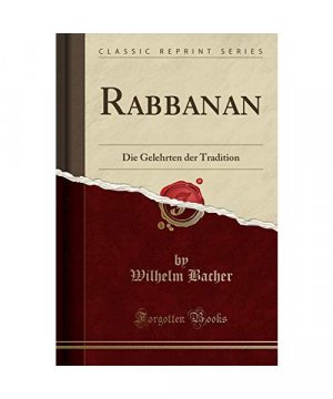 gebrauchtes Buch – Wilhelm Bacher – Rabbanan