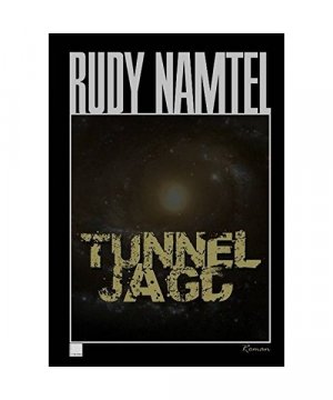 gebrauchtes Buch – Rudy Namtel – Tunneljagd