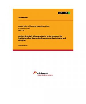 gebrauchtes Buch – Juliane Kröger – Aktienrückkäufe börsennotierter Unternehmen. Die institutionellen Rahmenbedingungen in Deutschland und den USA