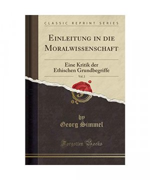 Einleitung in die Moralwissenschaft, Vol. 2