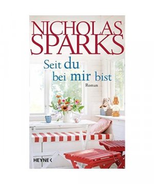 gebrauchtes Buch – Nicholas Sparks – Seit du bei mir bist