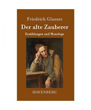 Der alte Zauberer