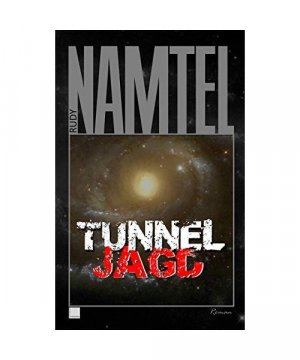 gebrauchtes Buch – Rudy Namtel – Tunneljagd