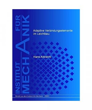 gebrauchtes Buch – Hans Albrecht – Adaptive Verbindungselemente im Leichtbau