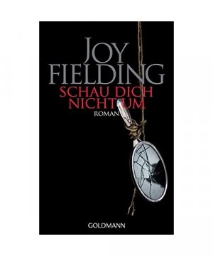 gebrauchtes Buch – Joy Fielding – Schau Dich nicht um