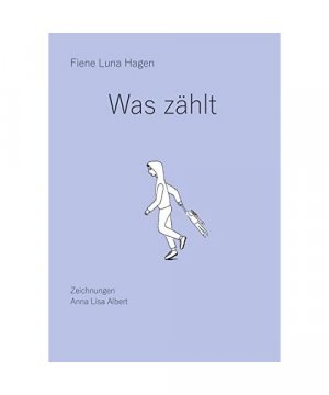 gebrauchtes Buch – Fiene Luna Hagen – Was zählt