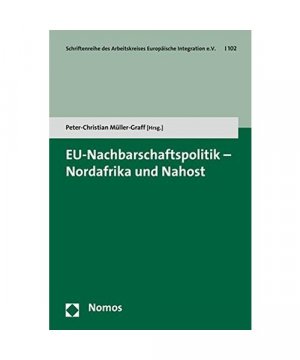 EU-Nachbarschaftspolitik - Nordafrika und Nahost